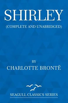 Shirely: Complete and Unabridged