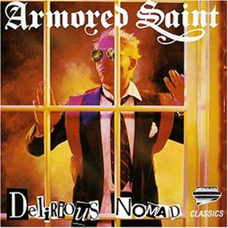 Armored Saint - Delirious Nomad