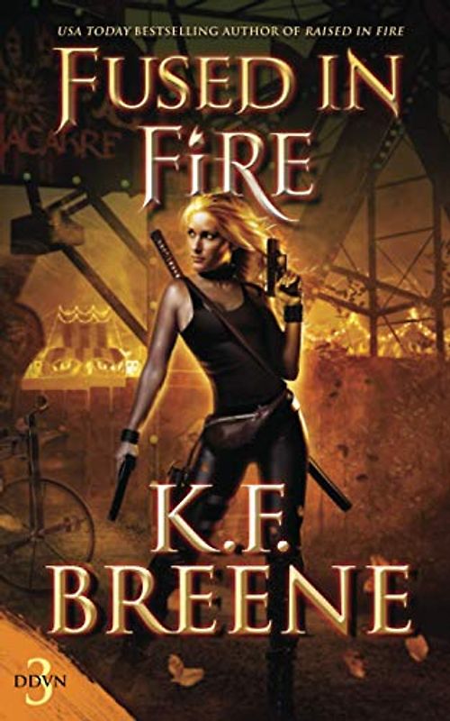 Fused in Fire (Demon Days, Vampire Nights World, Band 3)