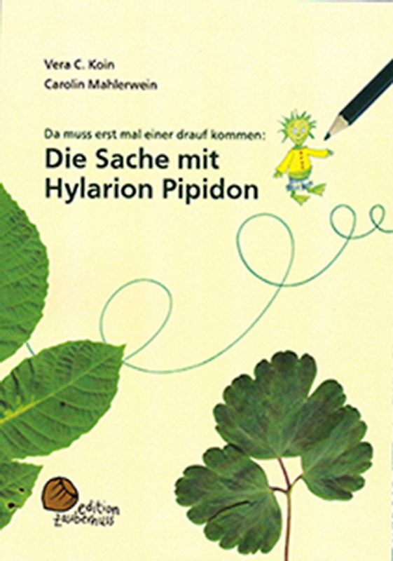 Die Sache mit Hylarion Pipidon