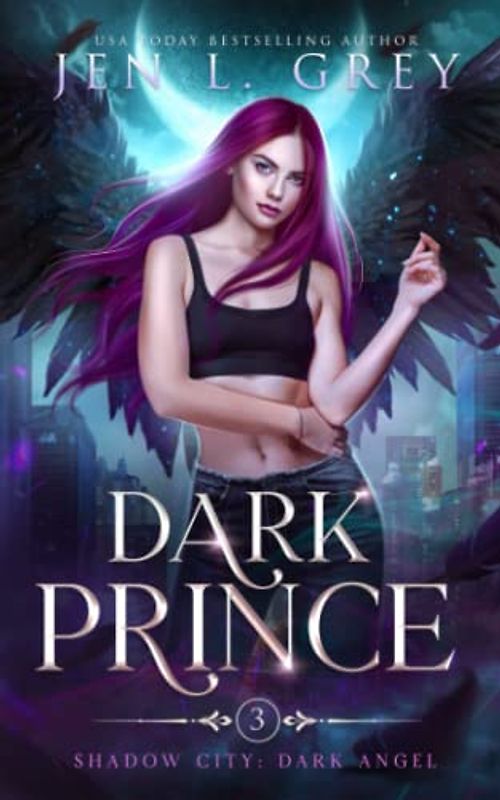 Dark Prince (Shadow City: Dark Angel, Band 3)