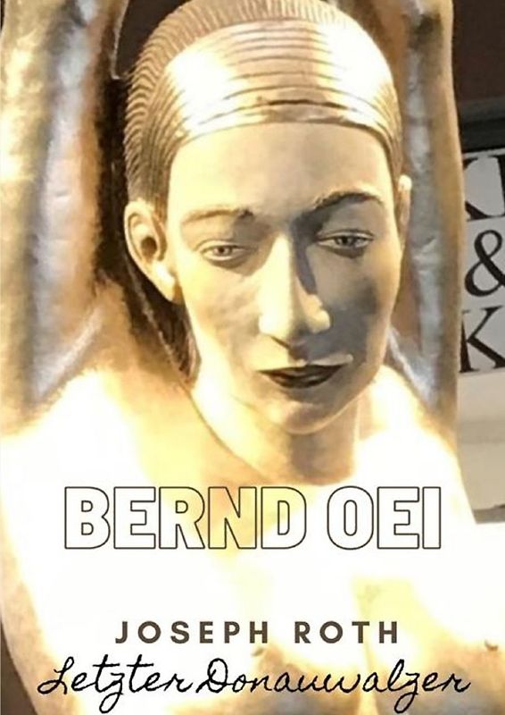 Grenzgänger zwischen Philosophie und Poesie / Joseph Roth: Letzter Donauwalzer