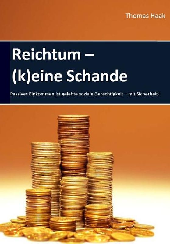 Reichtum - (k)eine Schande