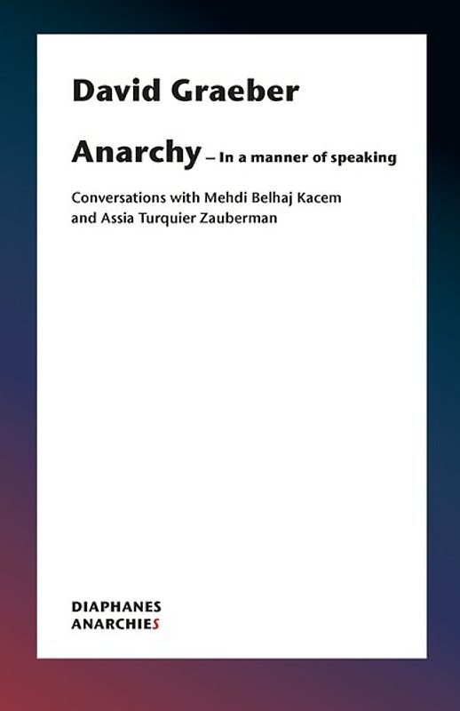 Anarchy—In a Manner of Speaking