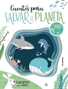 Cuentos para salvar el planeta