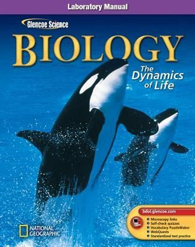 Glencoe Biology: The Dynamics of Life, Laboratory Manual, Student Edition