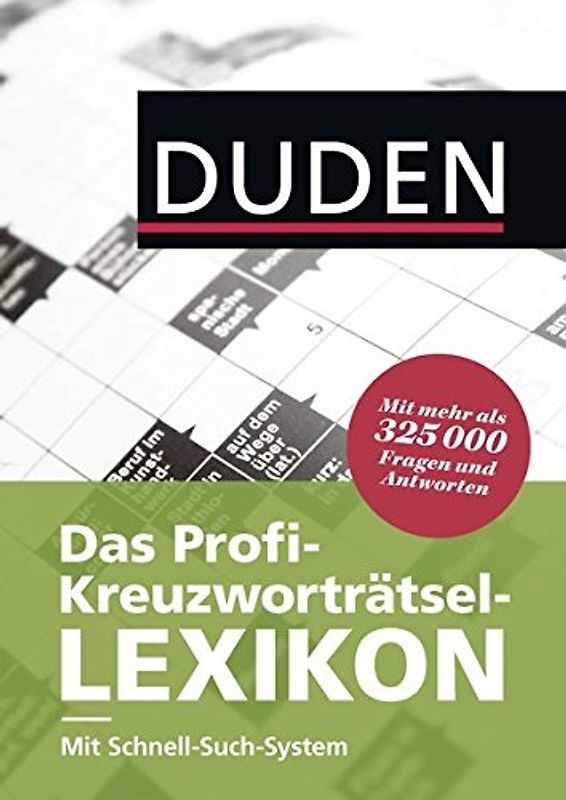Duden – Das Profi-Kreuzworträtsel-Lexikon mit Schnell-Such-System