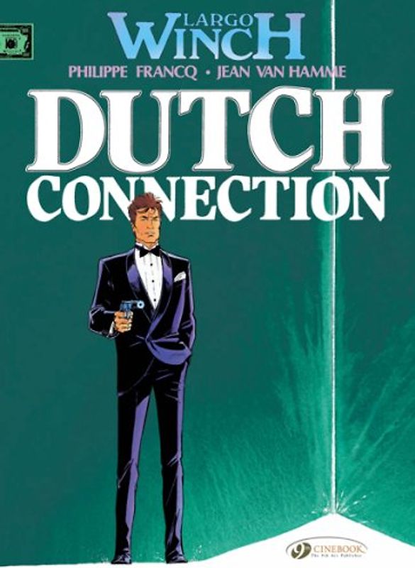 Dutch Connection (Largo Winch) - Francq, Philippe