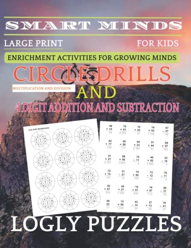 Smart Minds - Circle Drillss Multiplication And division And 4 Digit Addition And Subtraction: Variety Activity Math Book ,Game Math; For ... Relax and Unwind. Great ... Mental Sharpness