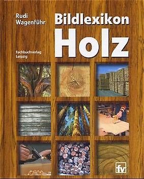 Bildlexikon Holz
