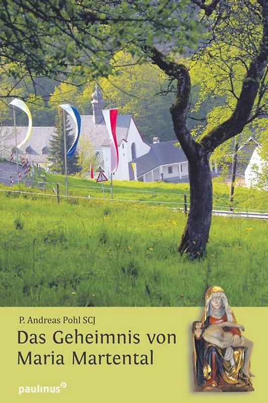 Das Geheimnis von Maria Martental