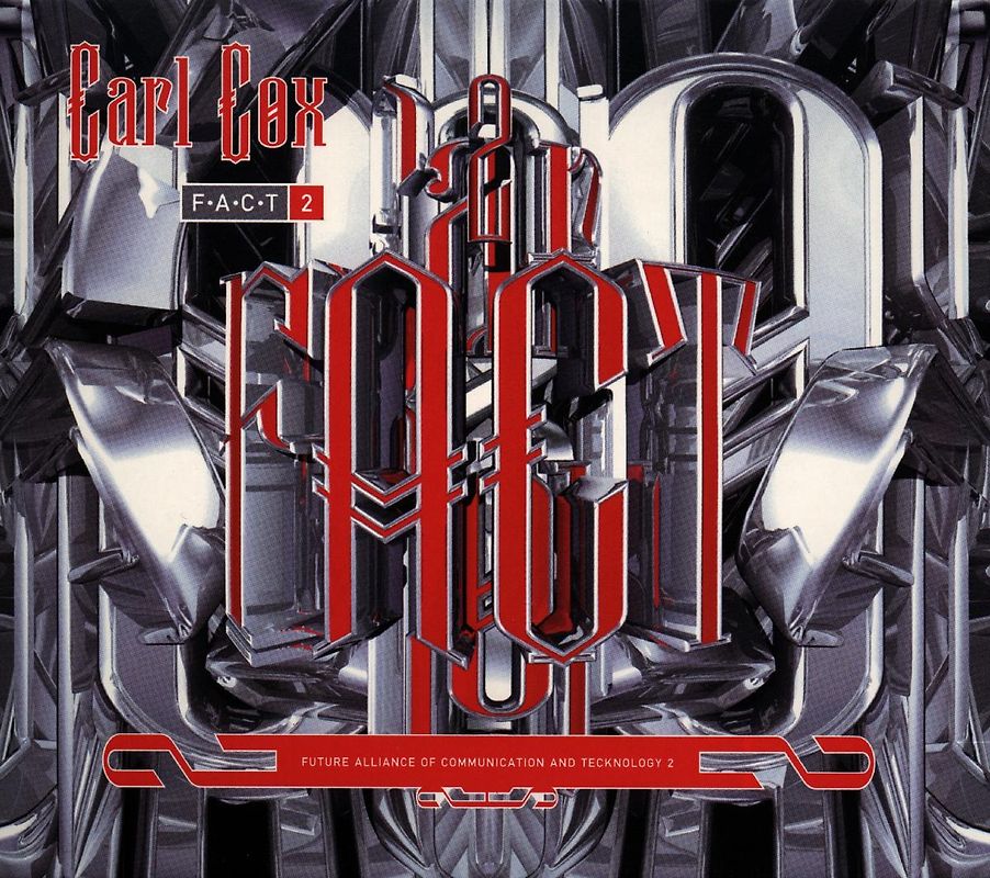 Carl Cox - Fact II