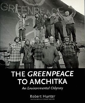 The Greenpeace to Amchitka