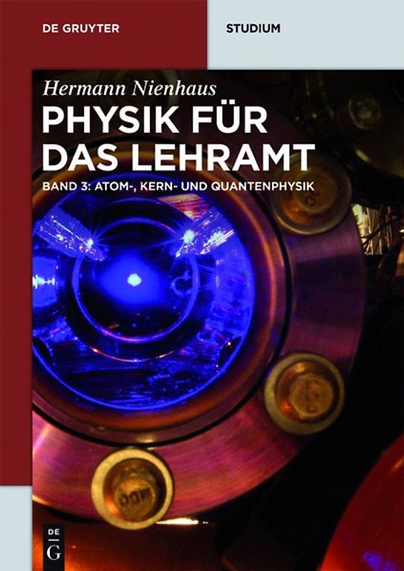 Atom-, Kern- und Quantenphysik