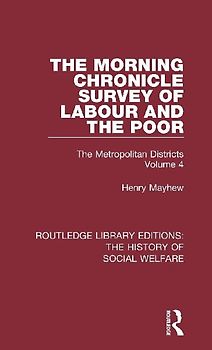 The Morning Chronicle Survey of Labour and the Poor