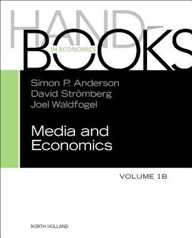 Handbook of Media Economics, Vol 1b