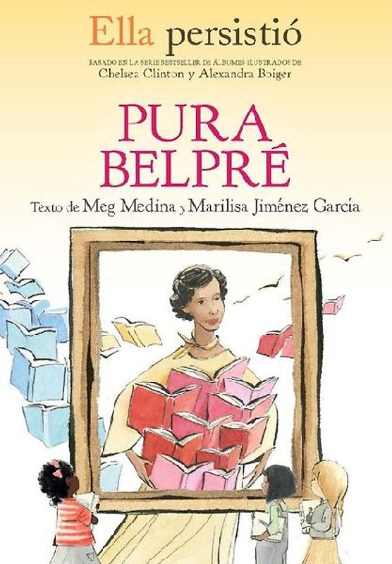 Ella Persistió Pura Belpré / She Persisted: Pura Belpré