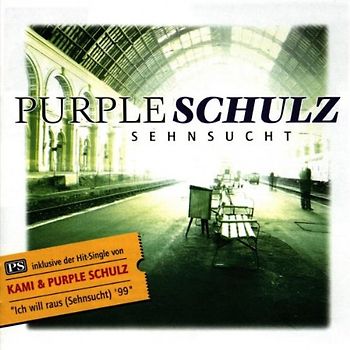 Purple Schulz - Sehnsucht/die Balladen1984-1999
