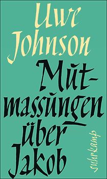 Mutmassungen über Jakob