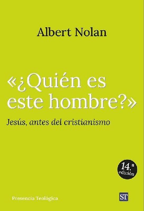 ¿Quién es este hombre? : Jesús antes del cristianismo