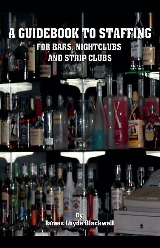 A Guidebook to Staffing for Bars, Nightclubs and Strip Clubs