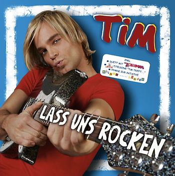 Tim - Lass Uns Rocken!