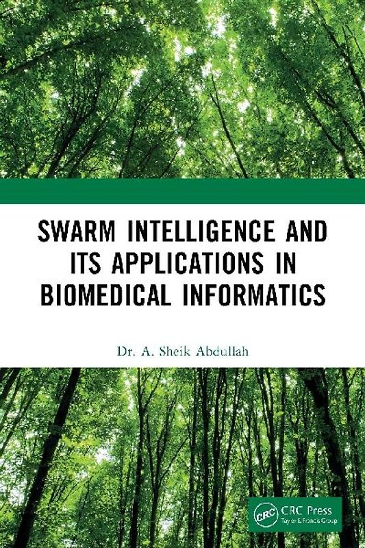 Swarm Intelligence and its Applications in Biomedical Informatics