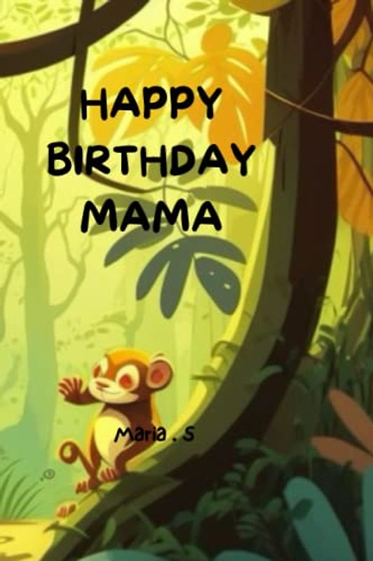 Happy Birthday Mama (Timbu's Adventures)