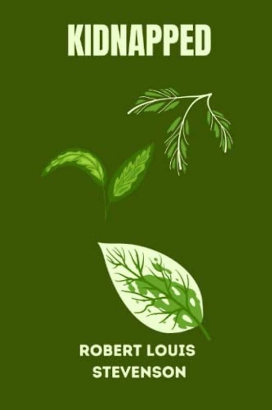 Kidnapped by Robert Louis Stevenson