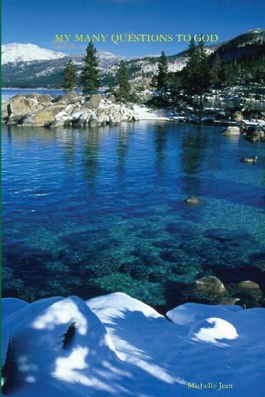 MY MANY QUESTIONS TO GOD