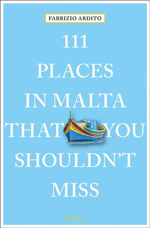 111 Places in Malta That You Shouldn't Miss