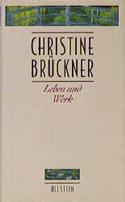 Christine Brückner. Leben und Werk