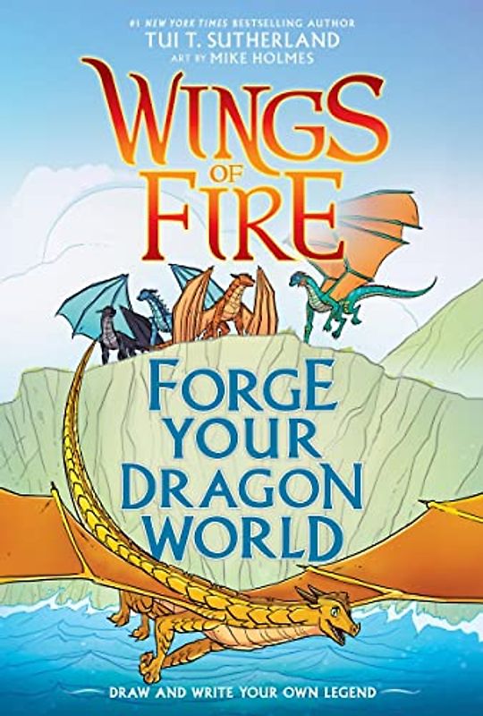 Wings of Fire: Forge Your Dragon World (Wings of Fire Graphix)