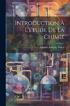 Introduction À L'étude De La Chimie