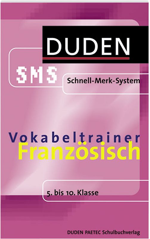 SMS Französisch - Vokabeltrainer 5.-10. Klasse