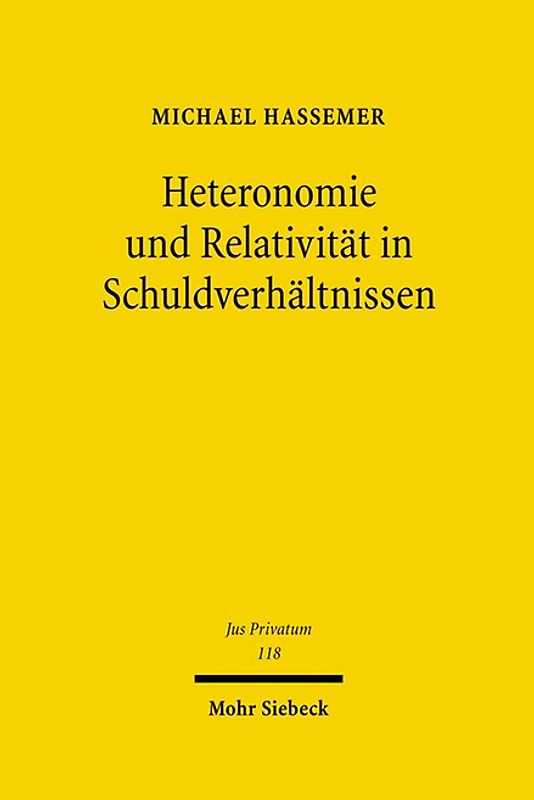 Heteronomie und Relativität in Schuldverhältnissen