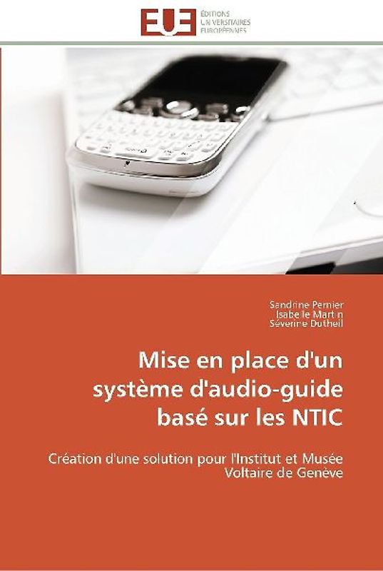 Mise en place d'un système d'audio-guide basé sur les NTIC