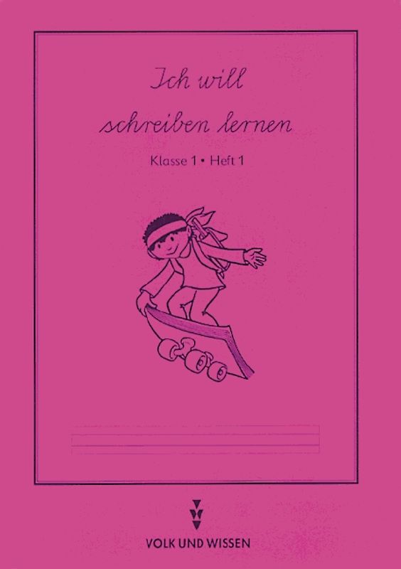 Meine Fibel - Ausgabe 1997 / Ich will schreiben lernen. Doppellinien. Heft 1