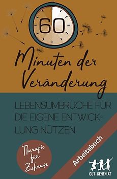 Therapie für Zuhause / 60 Minuten der Veränderung