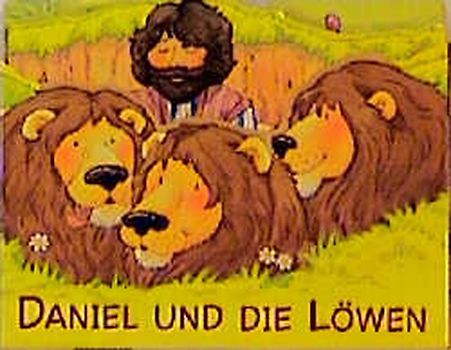 Bunte Bibelgeschichten / Daniel und die Löwen