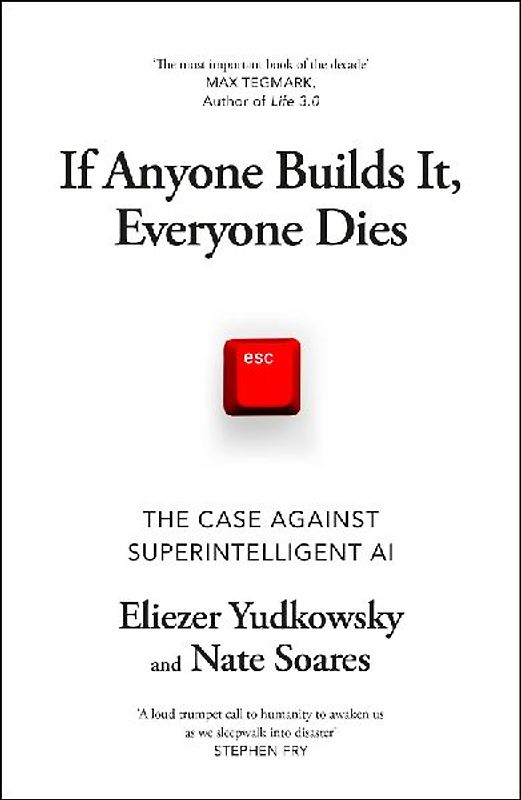 If Anyone Builds It, Everyone Dies