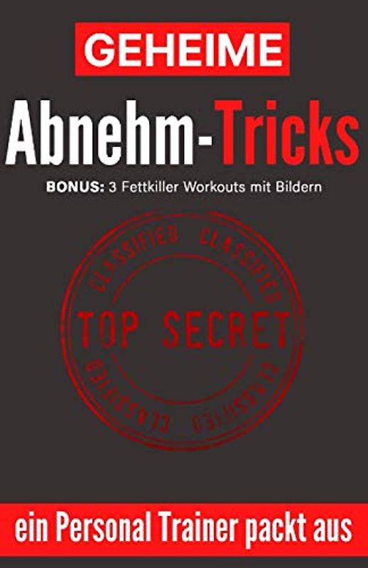Geheime Abnehmtricks: Ein Personal Trainer packt aus | Abnehmtipps und Abnehmtricks der etwas anderen Art