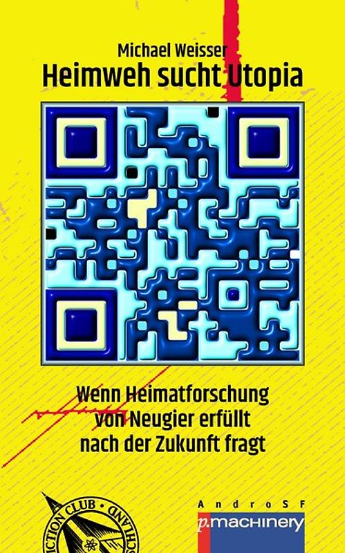 HEIMWEH SUCHT UTOPIA