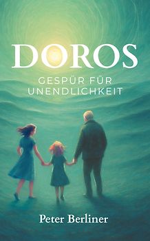 Doros Gespür für Unendlichkeit