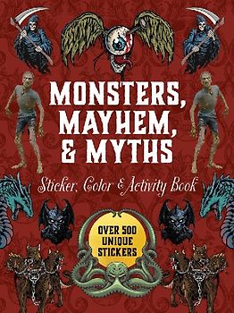 Monsters, Mayhem, and Myths Sticker, Color & Activity Book