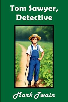 Tom Sawyer, Detective