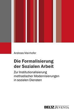Formalisierungen in der Sozialen Arbeit