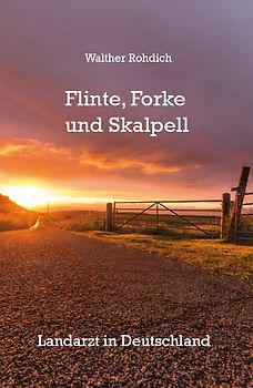 Flinte, Forke und Skalpell (Softcover-Ausgabe)