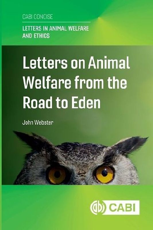 Letters on Animal Welfare from the Road to Eden