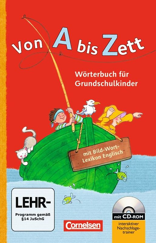 Von A bis Zett - Wörterbuch für Grundschulkinder - Allgemeine Ausgabe